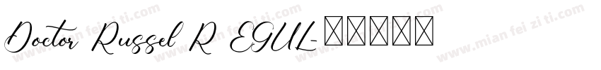 Doctor Russel R EGUL字体转换